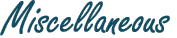 Miscellaneous
